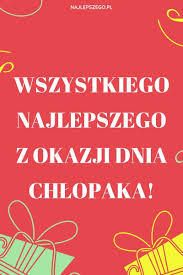 DZIEŃ CHŁOPAKA