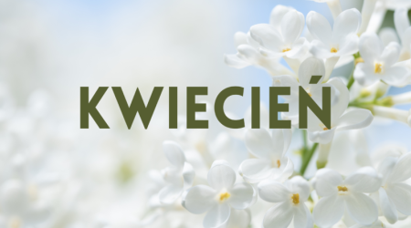 Co nas czeka w kwietniu?